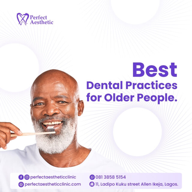 Best Dental Practices for Older People.